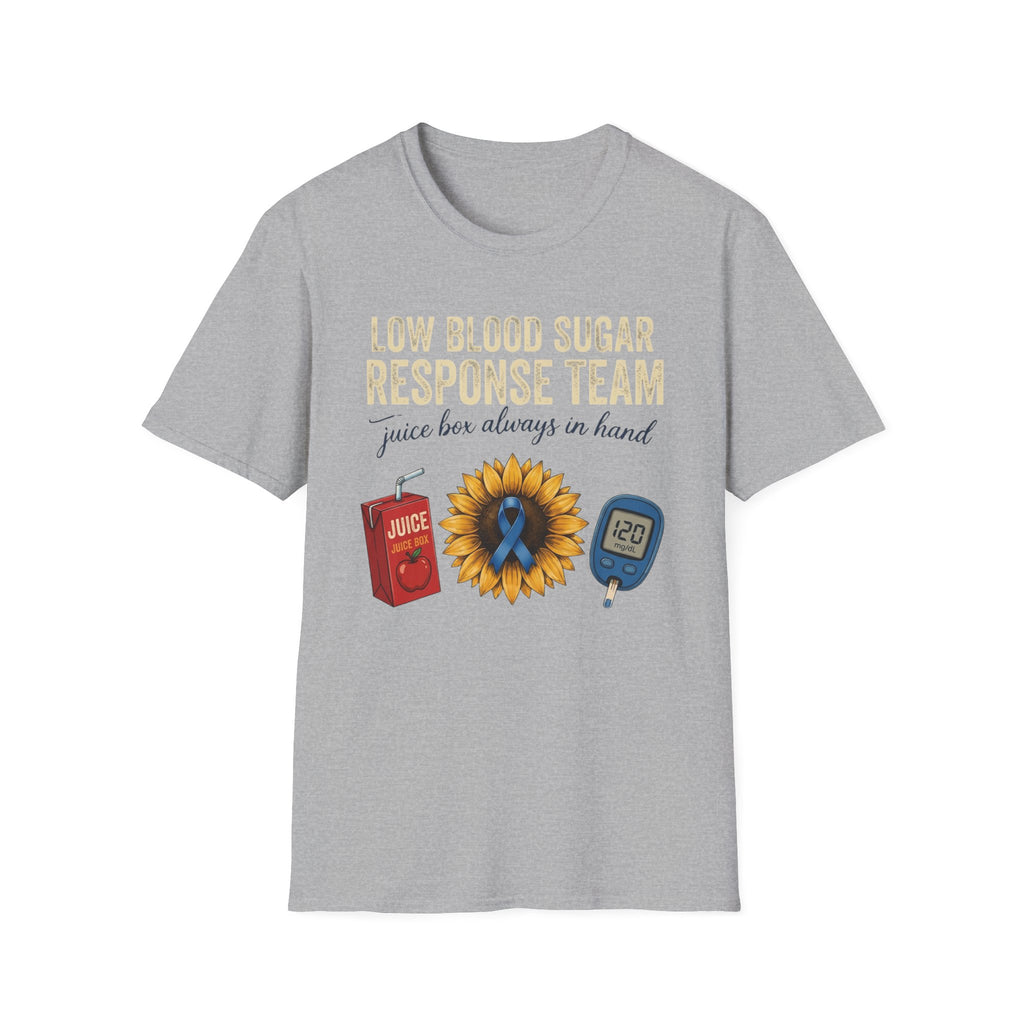 Low Blood Sugar Response Team T-Shirt — “Juice Box Always in Hand” Support Tee