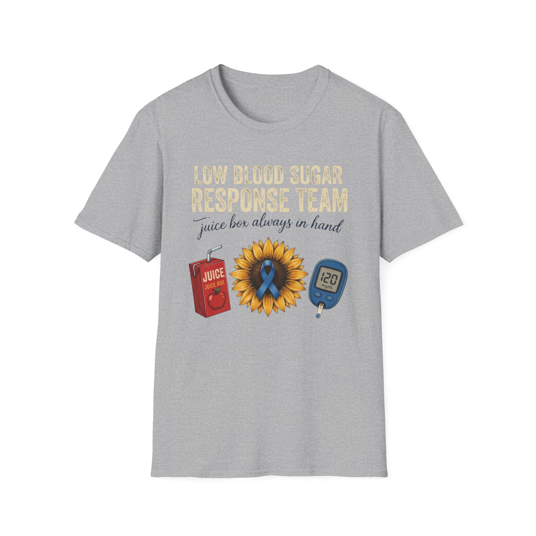 Low Blood Sugar Response Team T-Shirt — “Juice Box Always in Hand” Support Tee