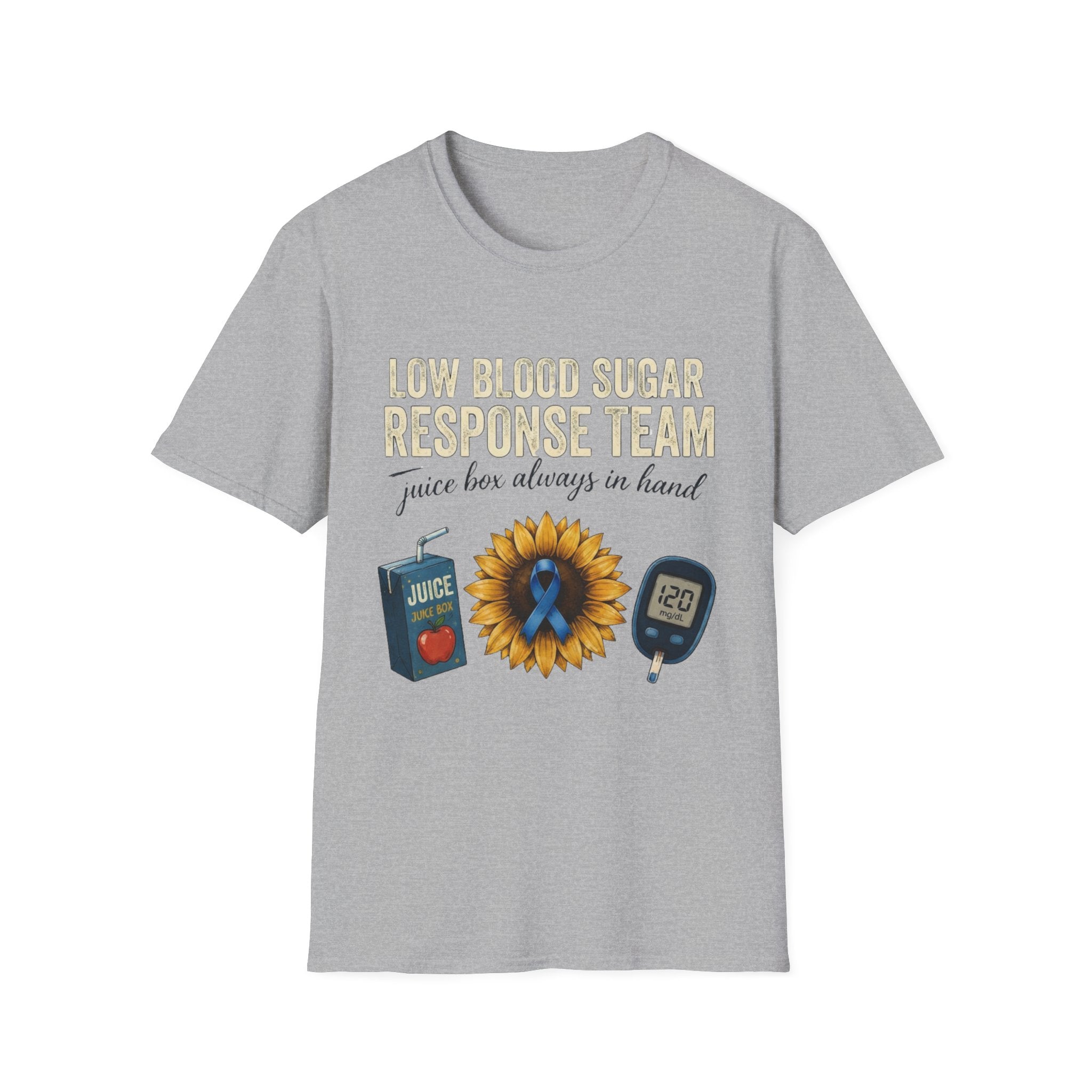 Low Blood Sugar Response Team T‑Shirt — 'Juice Box Always in Hand' Diabetes Awareness Tee