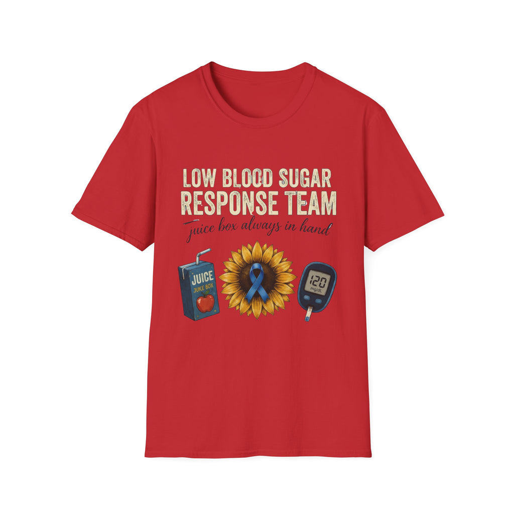 Low Blood Sugar Response Team T‑Shirt — 'Juice Box Always in Hand' Diabetes Awareness Tee