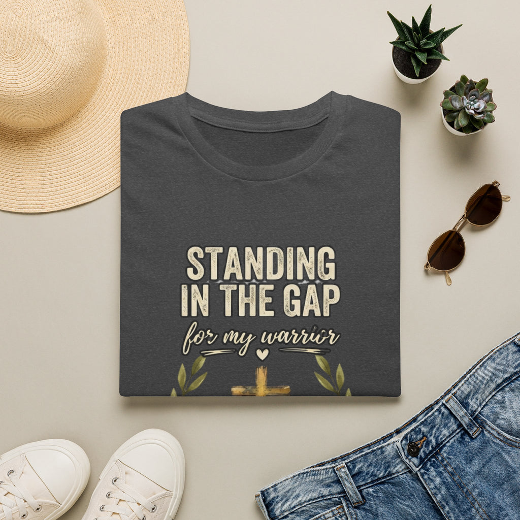 Standing in the Gap T-Shirt — For My Warrior Faith Tee