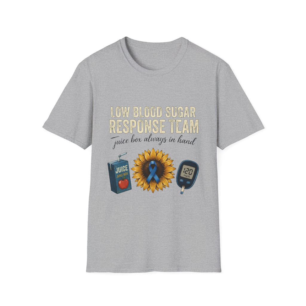 Low Blood Sugar Response Team T-Shirt — "Juice Box Always in Hand"
