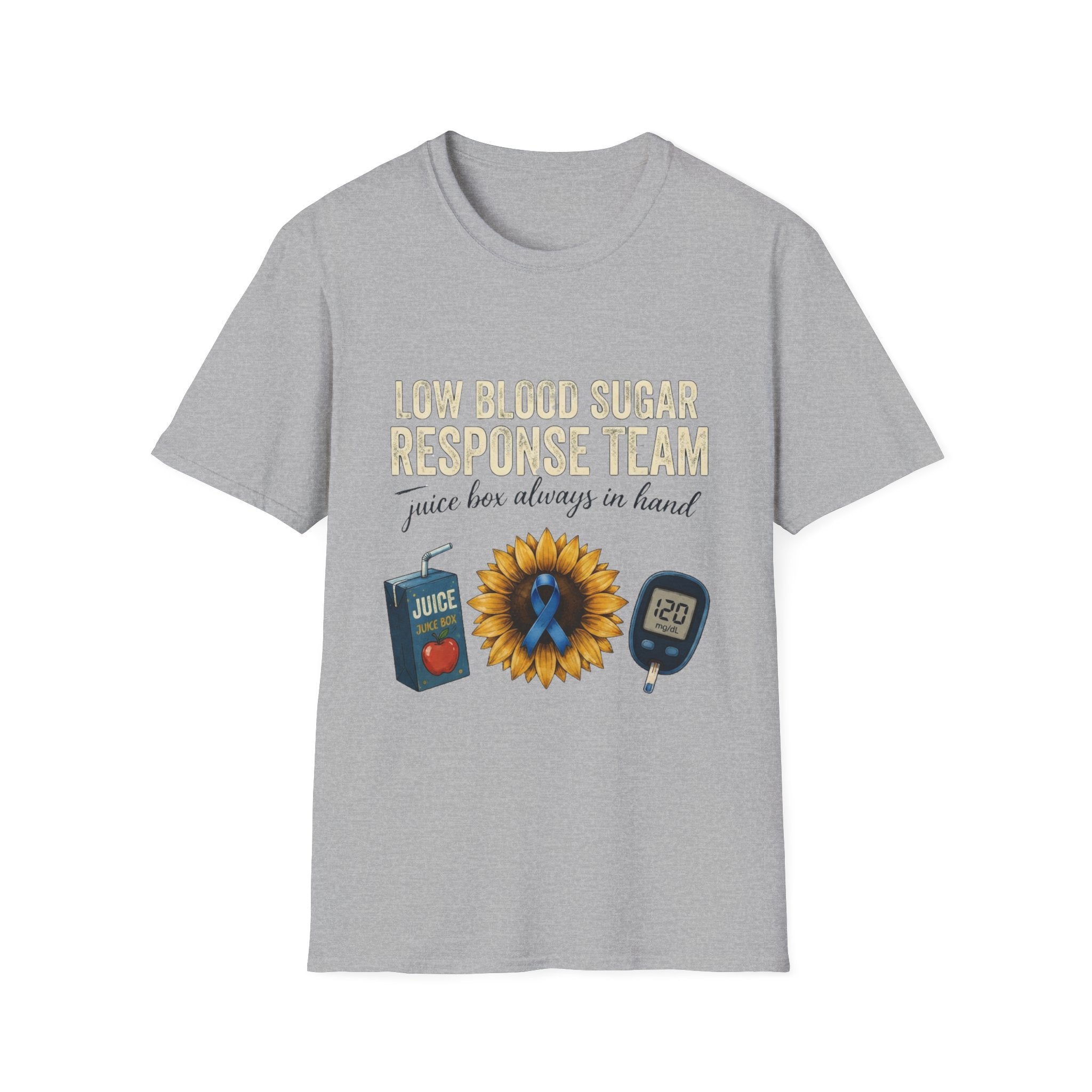 Low Blood Sugar Response Team T-Shirt — "Juice Box Always in Hand"